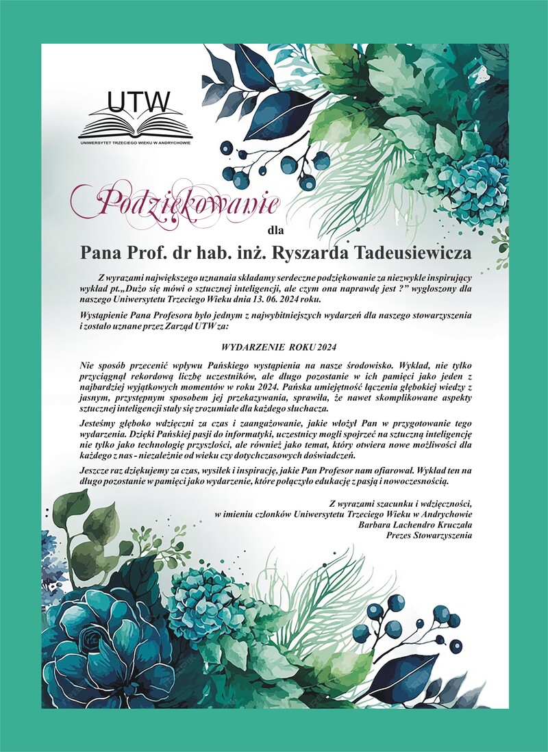 Wyrazy podziękowania dla Pana Profesora dr hab. inż. Ryszarda Tadeusiewicza,