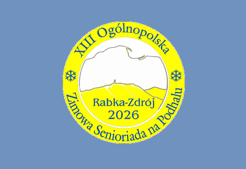 XIII OGÓLNOPOLSKA ZIMOWA SENIORIADA na PODHALU RABKA-ZDRÓJ, 2-3 marca 2026