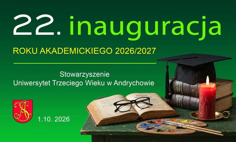 INAUGURACJA ROKU AKADEMICKIEGO 2026/2027 w naszym UTW