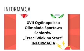 Informacja bieżąca o  XVII Olimpiadzie Seniorów