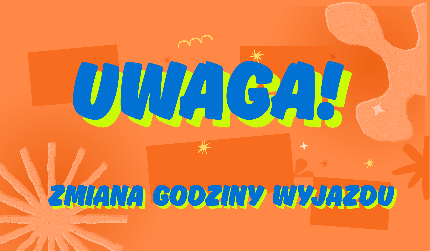 ZMIANA GODZINY WYJAZDU do Muzeum Narodowego i Teatru Bagatela